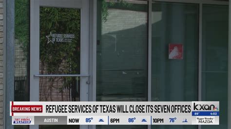 Refugee Services of Texas to permanently close after 'severe' budget issues